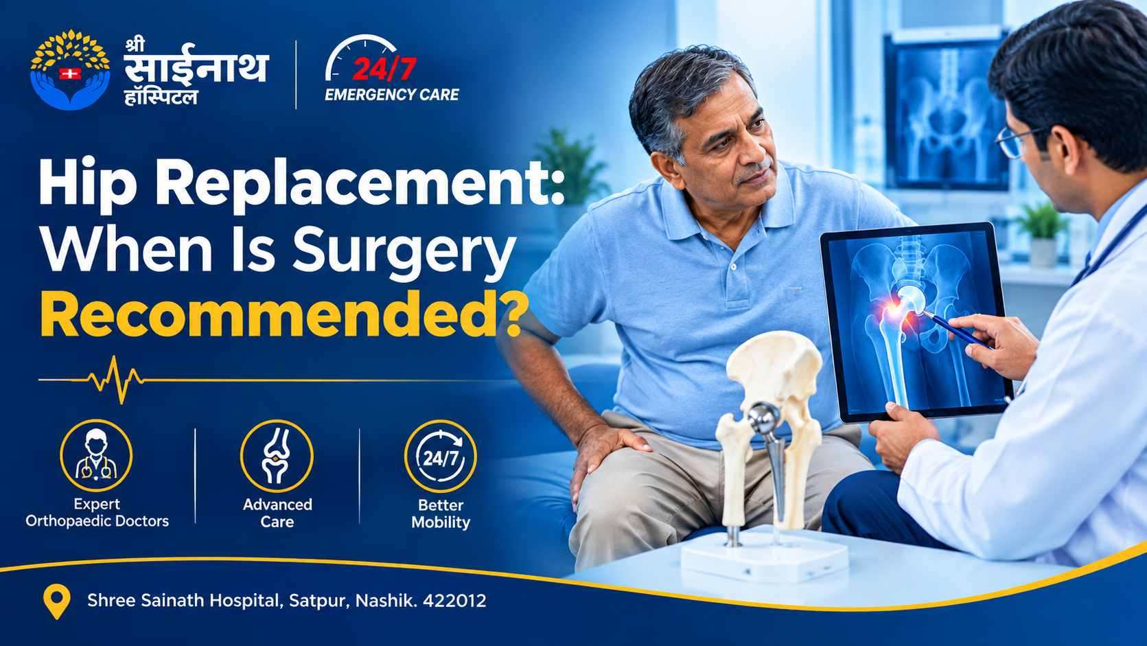 Hip Replacement: When Is Surgery Recommended?