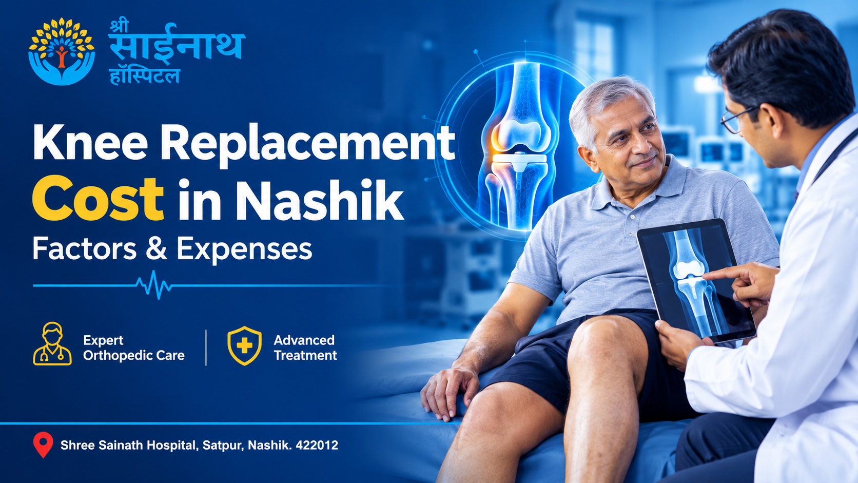Knee Replacement Cost in Nashik: What Factors Affect the Cost?