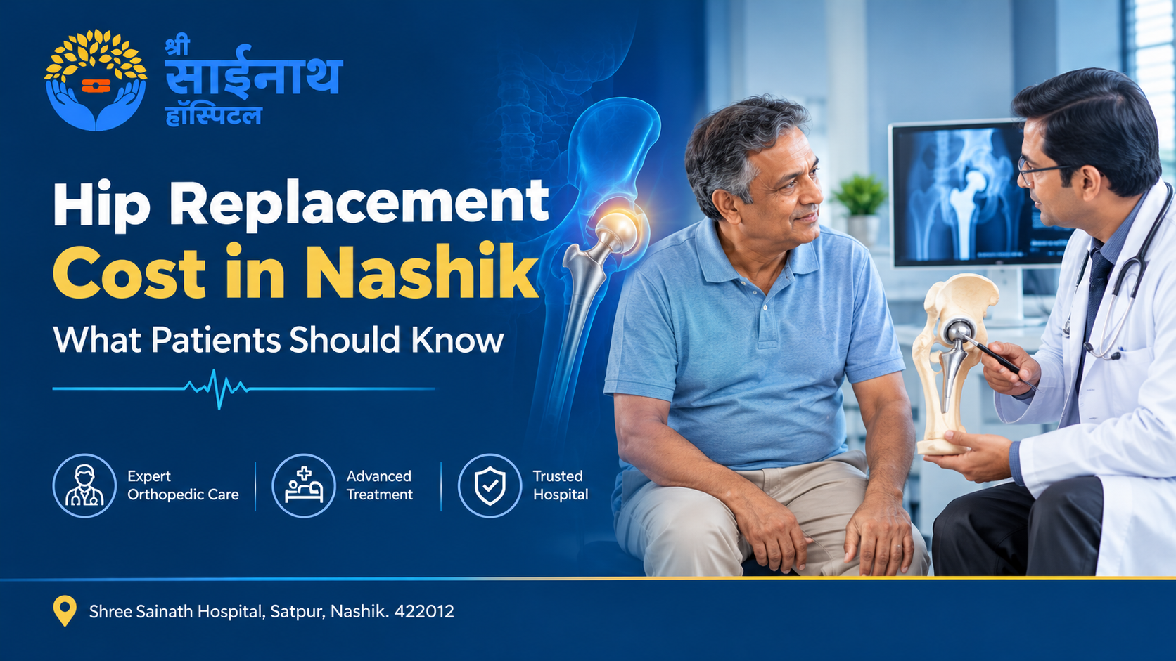 Hip Replacement Cost in Nashik: What Patients Should Know