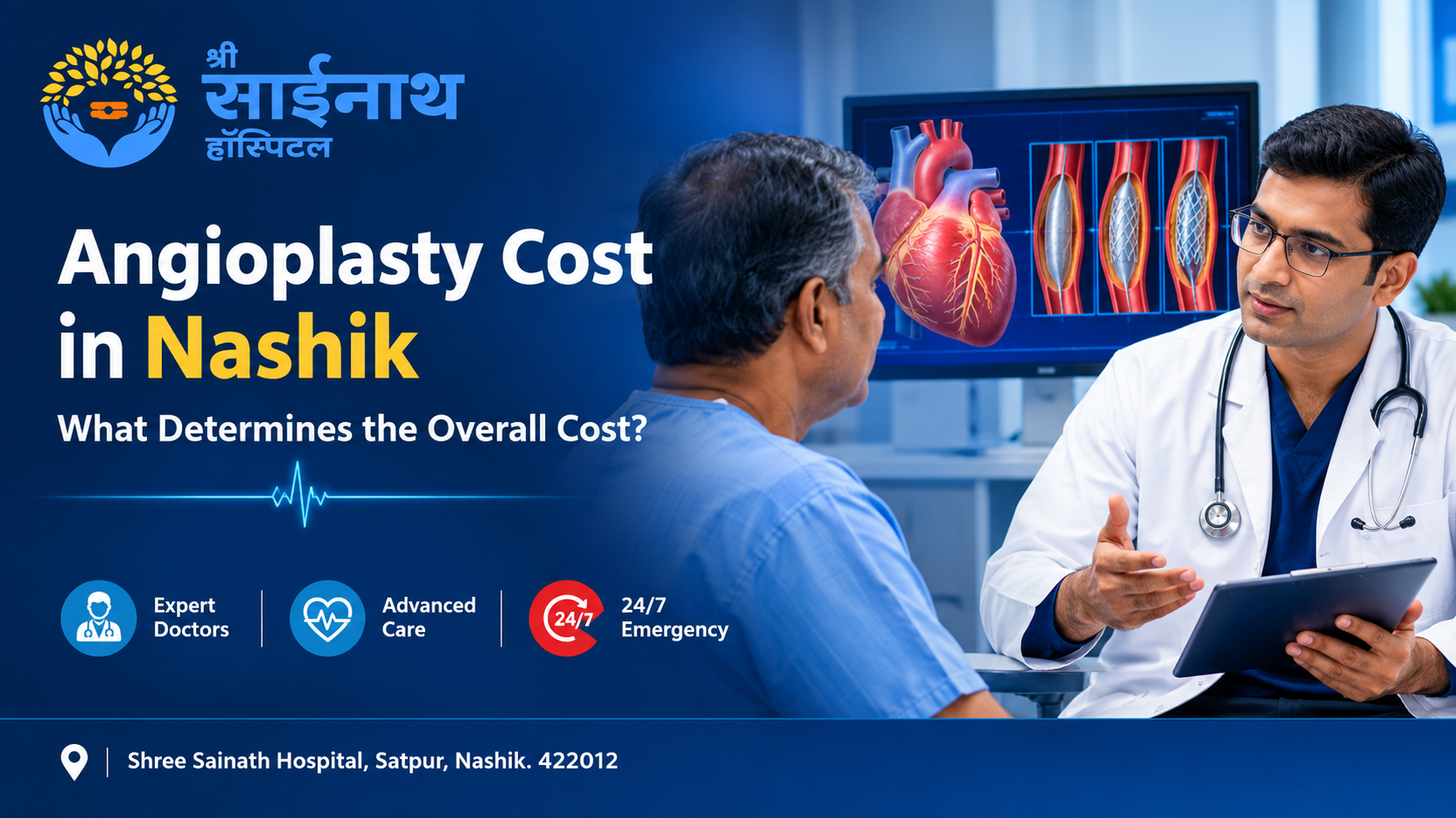 Angioplasty Cost in Nashik: What Determines the Overall Cost